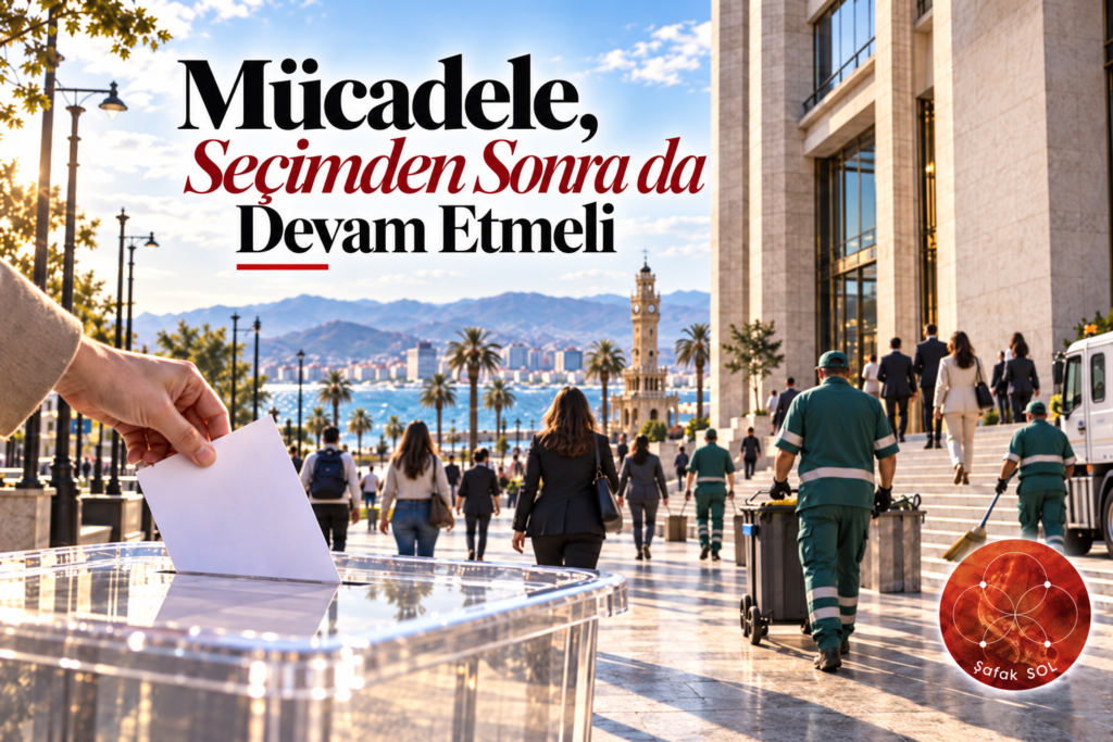 Mücadele seçimden sonra da devam etmeli